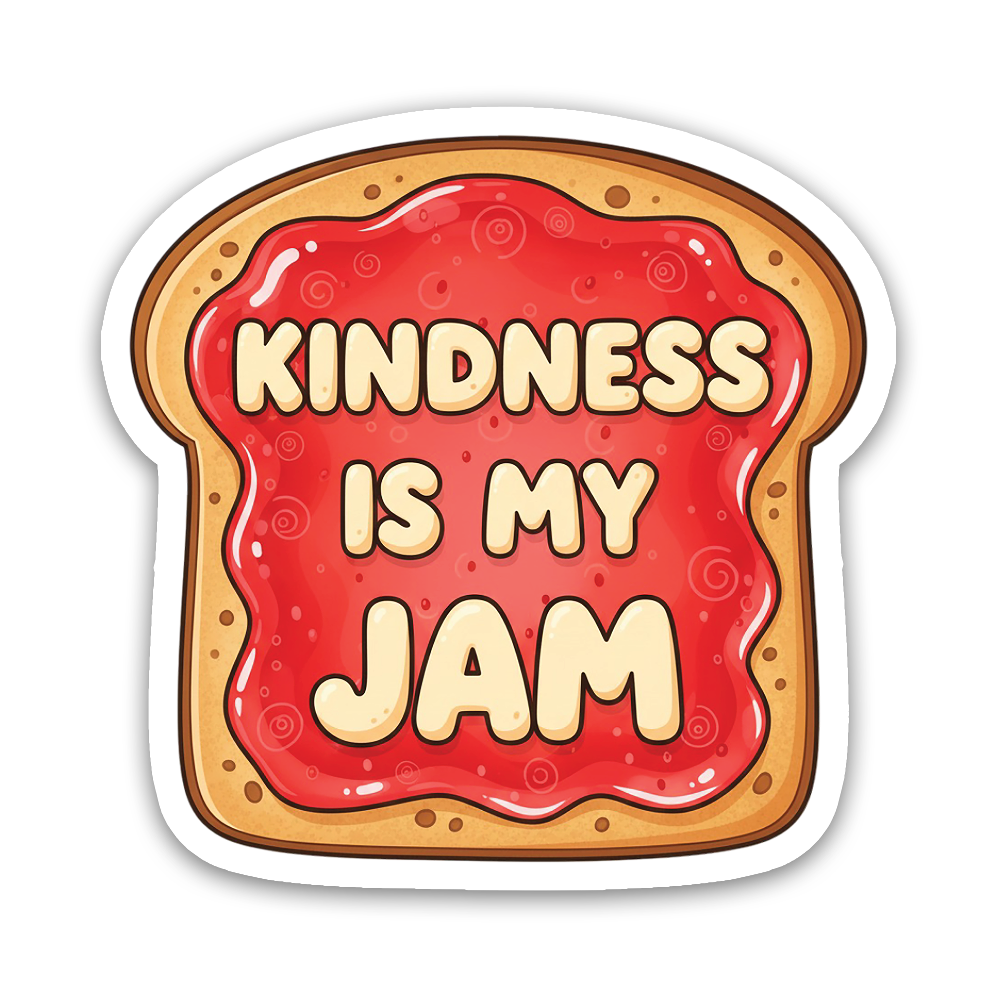 Kindness Is My Jam Sticker