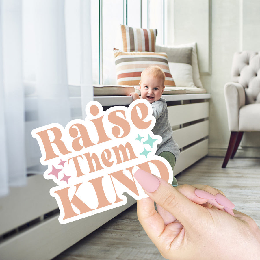 Raise Them Kind Sticker Pack